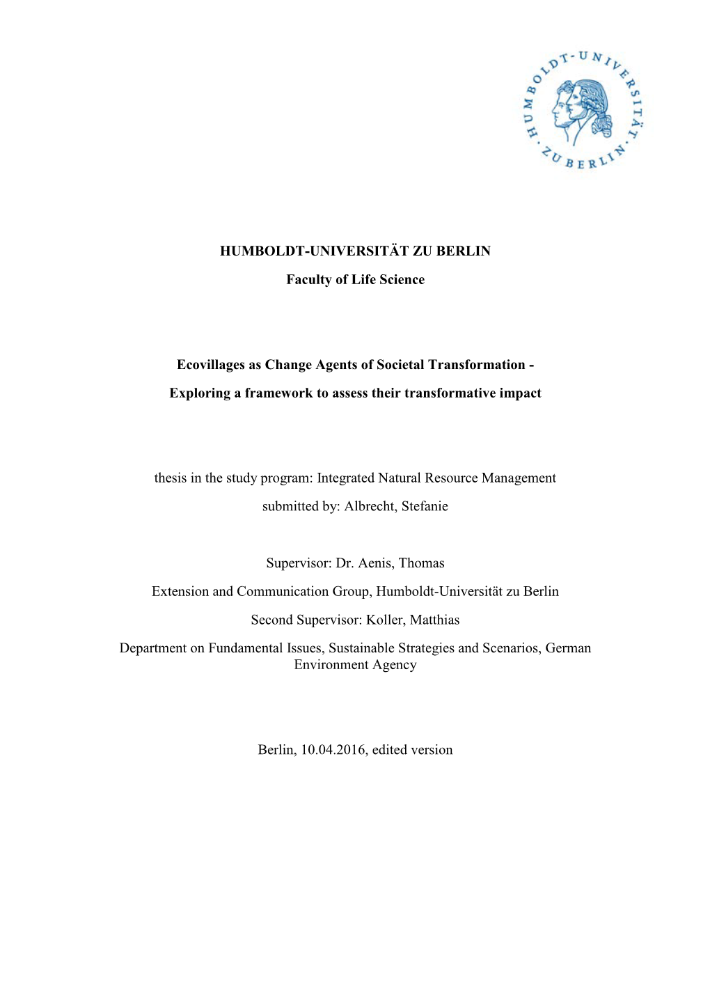 Ecovillages As Change Agents of Societal Transformation - Exploring a Framework to Assess Their Transformative Impact