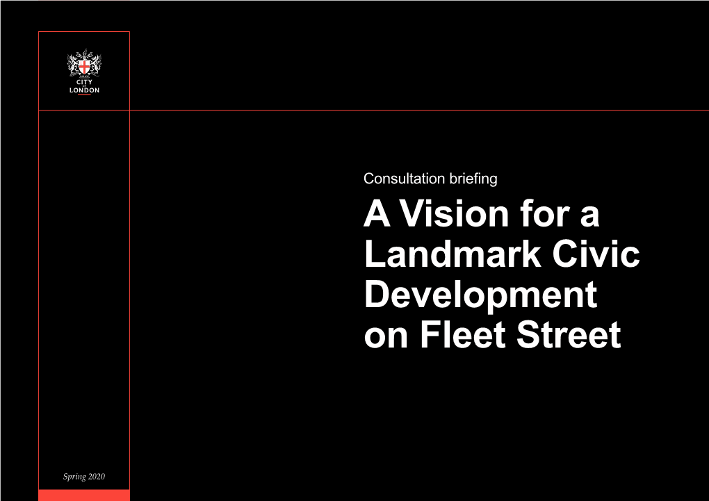 A Vision for a Landmark Civic Development on Fleet Street