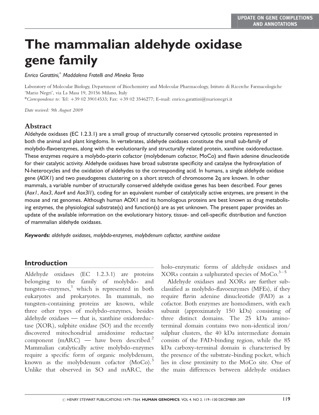 The Mammalian Aldehyde Oxidase Gene Family Enrico Garattini,* Maddalena Fratelli and Mineko Terao