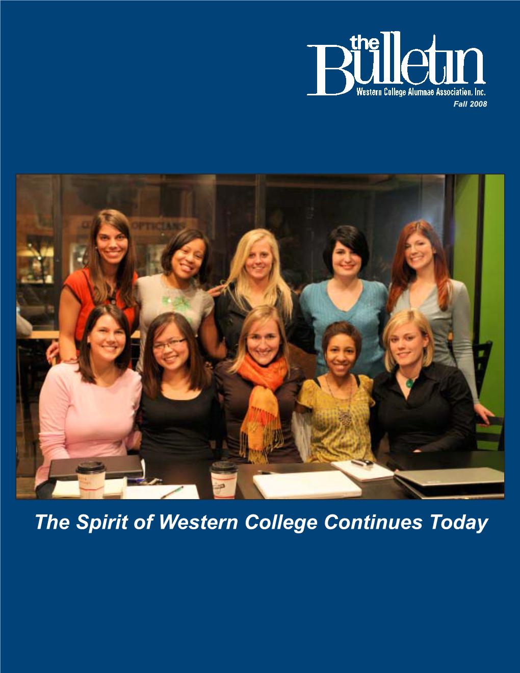 The Spirit of Western College Continues Today from the WCAA Director