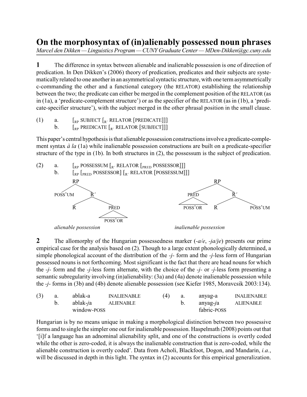(In)Alienably Possessed Noun Phrases Marcel Den Dikken — Linguistics Program — CUNY Graduate Center — Mden-Dikken@Gc.Cuny.Edu