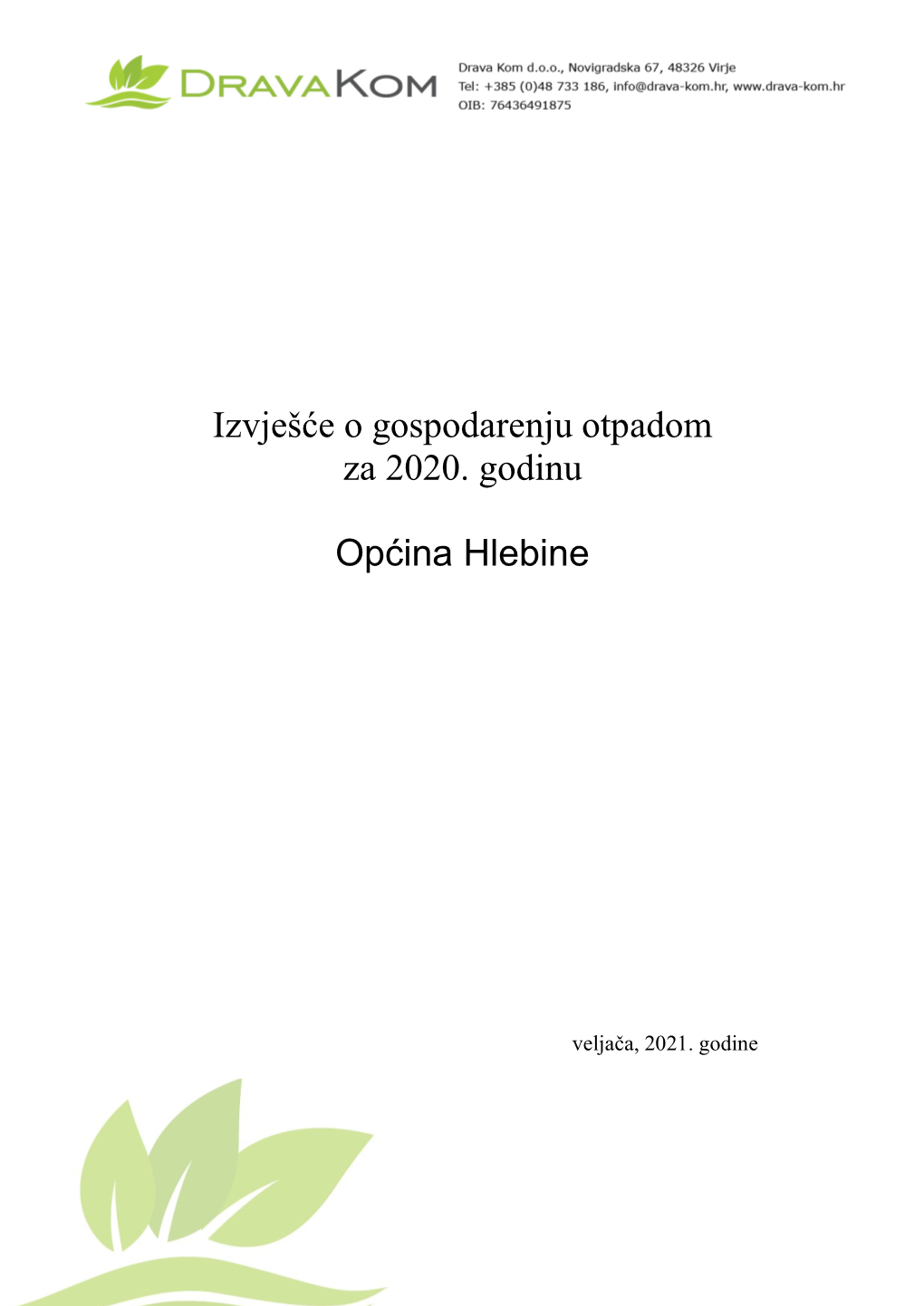 Izvješće O Gospodarenju Otpadom Za 2020. Godinu Općina Hlebine