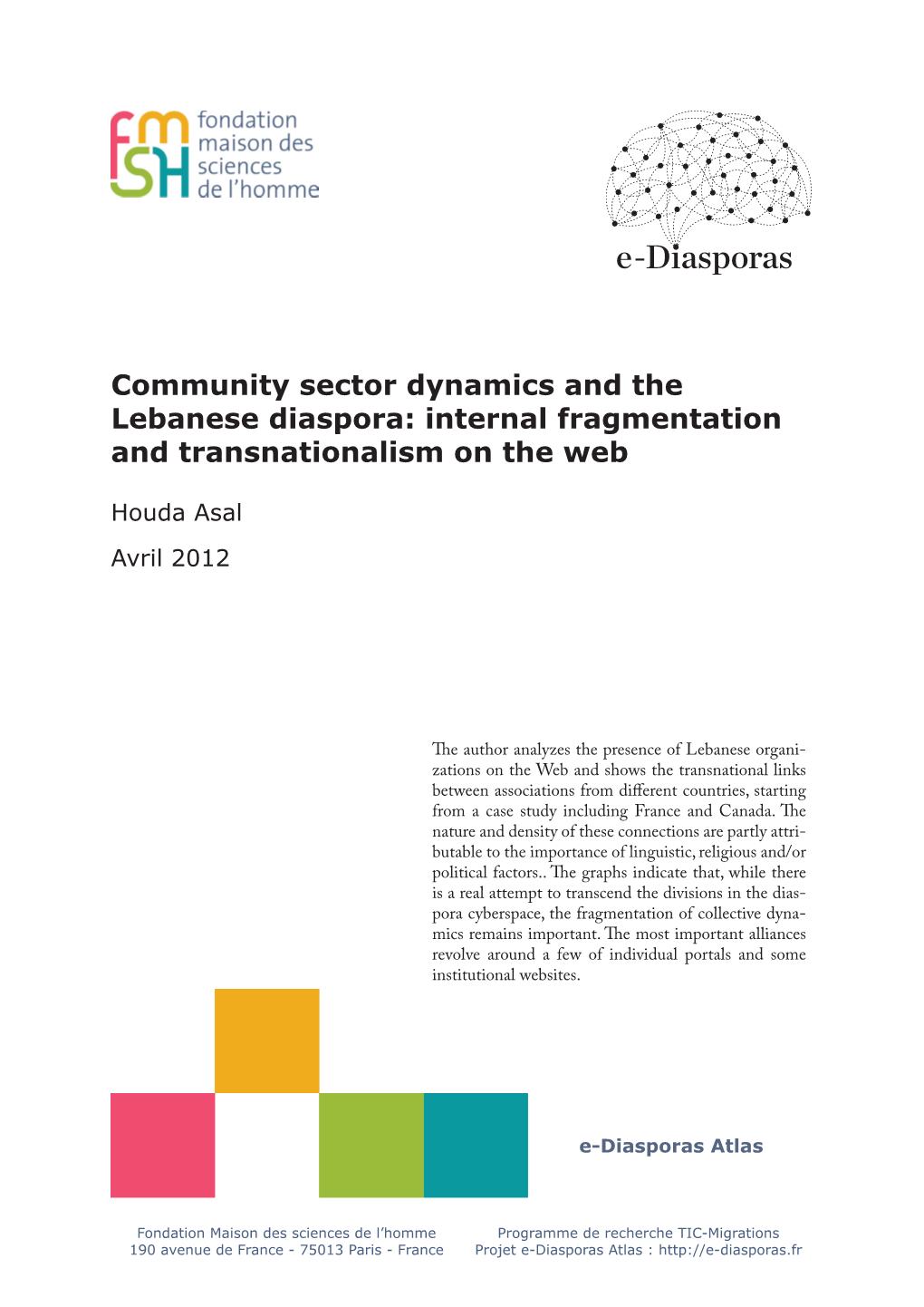 Community Sector Dynamics and the Lebanese Diaspora: Internal Fragmentation and Transnationalism on the Web