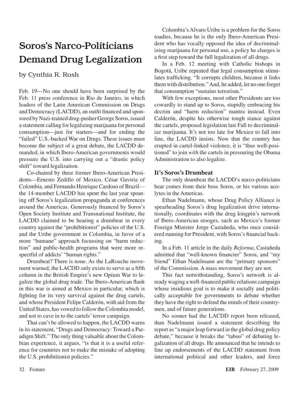 Soros's Narco-Politicians Demand Drug Legalization