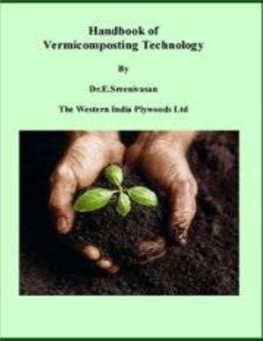 Handbook of Vermicomposting Technology