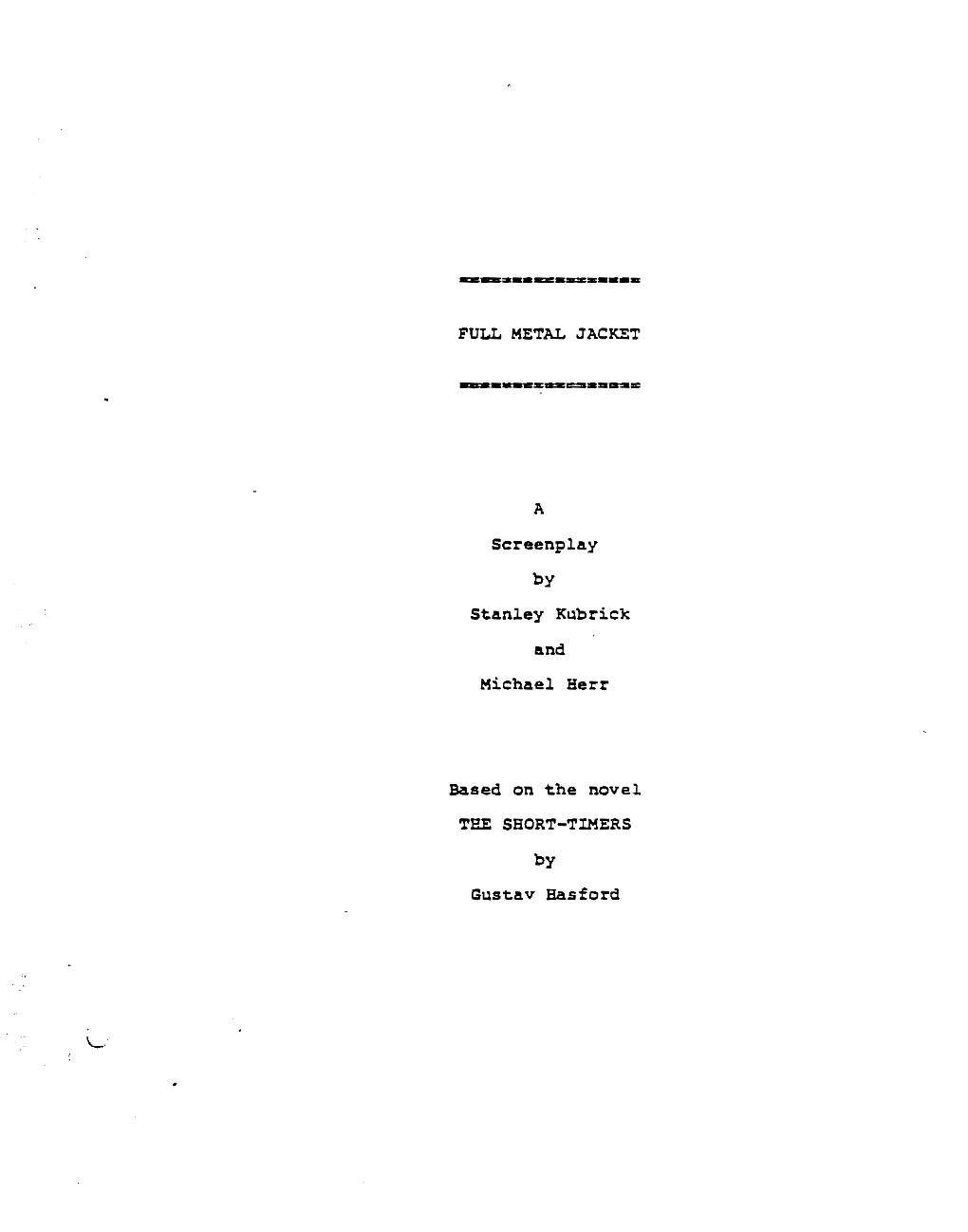 FULL METAL JACKET Screenplay Stanley Kubrick and Michael