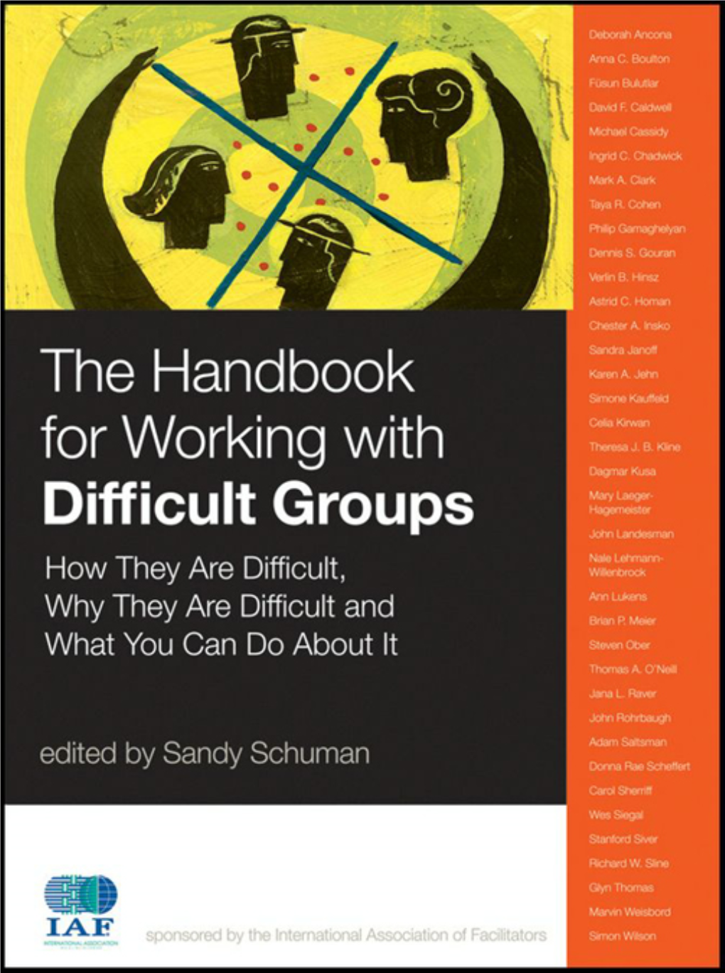 The Handbook for Working with Difficult Groups