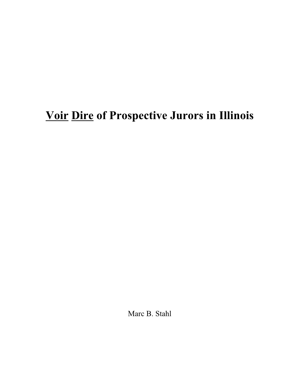 Voir Dire of Prospective Jurors in Illinois