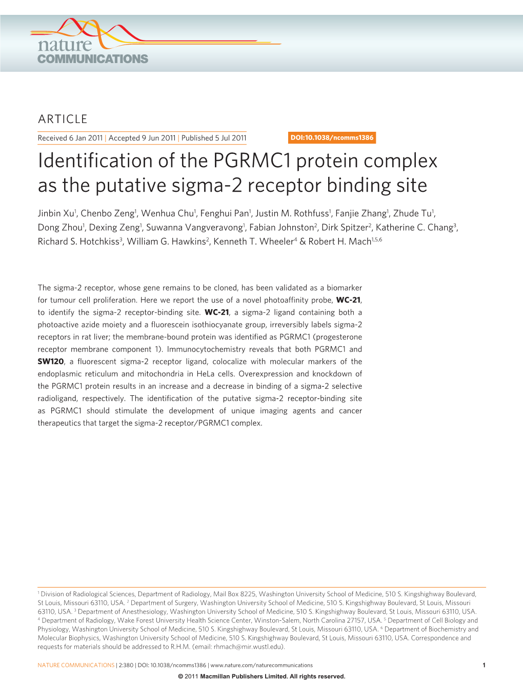 Identification of the PGRMC1 Protein Complex As the Putative Sigma-2 Receptor Binding Site