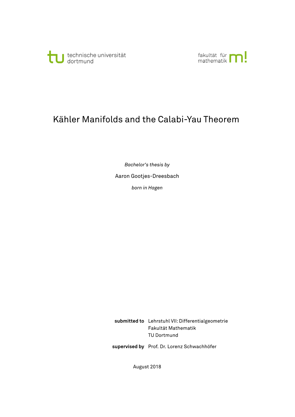 Kähler Manifolds and the Calabi-Yau Theorem