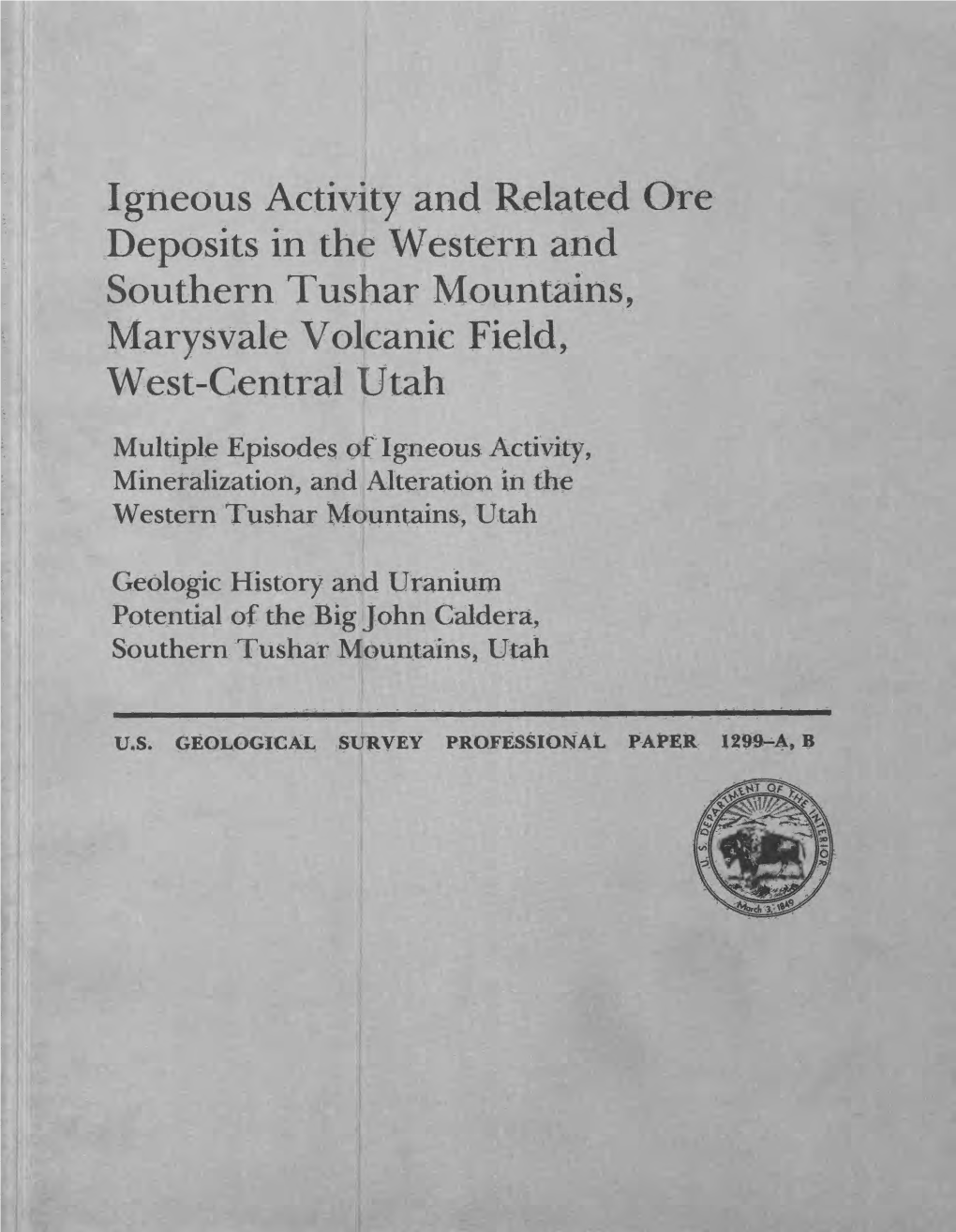 Igneous Activity and Deposits in the Western and Southern Tushar