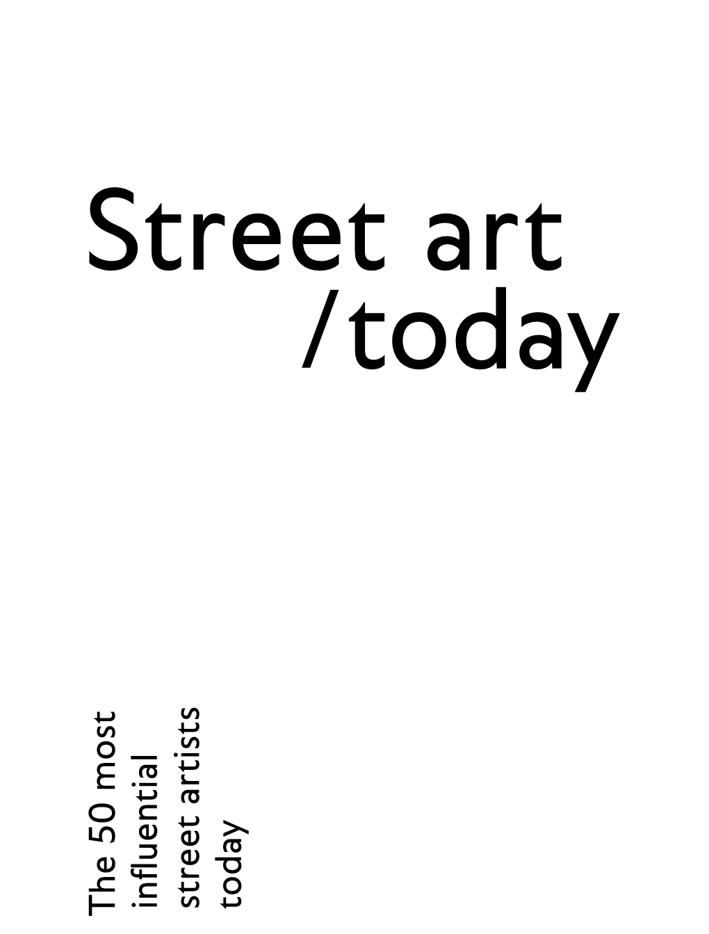 The 50 M Ost Influential Street Artists Today