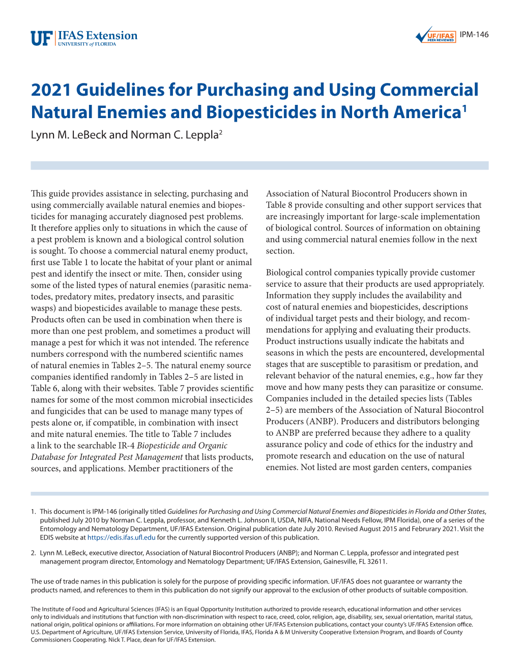 2021 Guidelines for Purchasing and Using Commercial Natural Enemies and Biopesticides in North America1 Lynn M