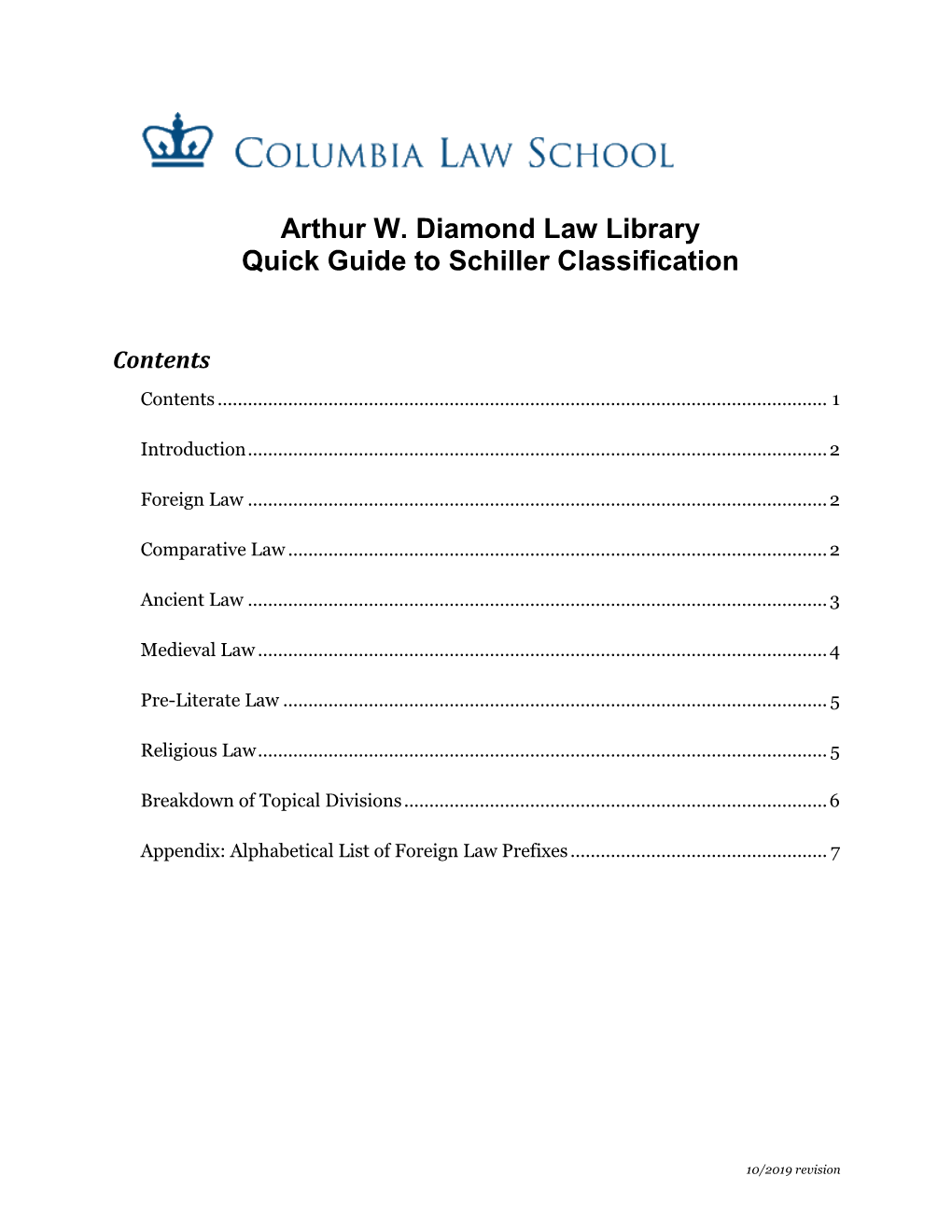 Arthur W. Diamond Law Library Quick Guide to Schiller Classification
