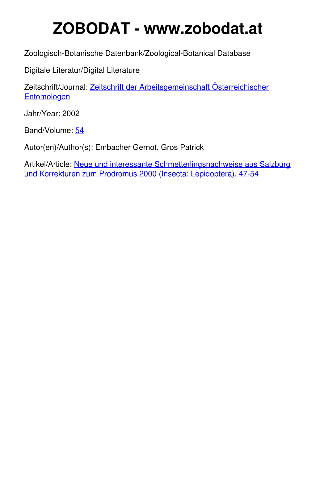 Neue Und Interessante Schmetterlingsnachweise Aus Salzburg Und Korrekturen Zum Prodromus 2000 (Insecta: Lepidoptera)