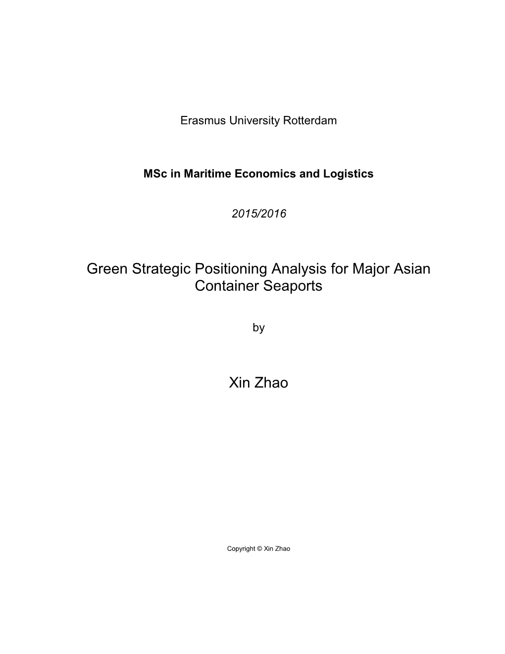 Green Strategic Positioning Analysis for Major Asian Container Seaports