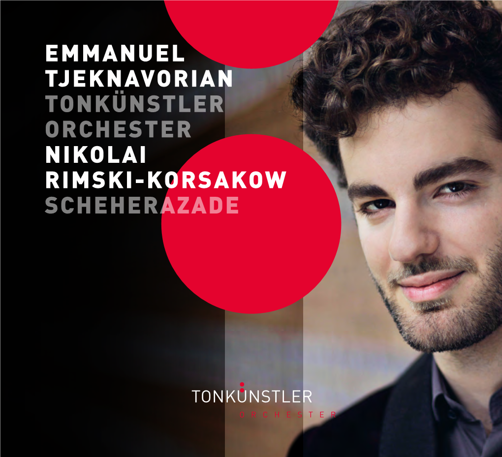 Tonkünstler Orchester Scheherazade Emmanuel Tjeknavorian Nikolai Rimski-Korsakow