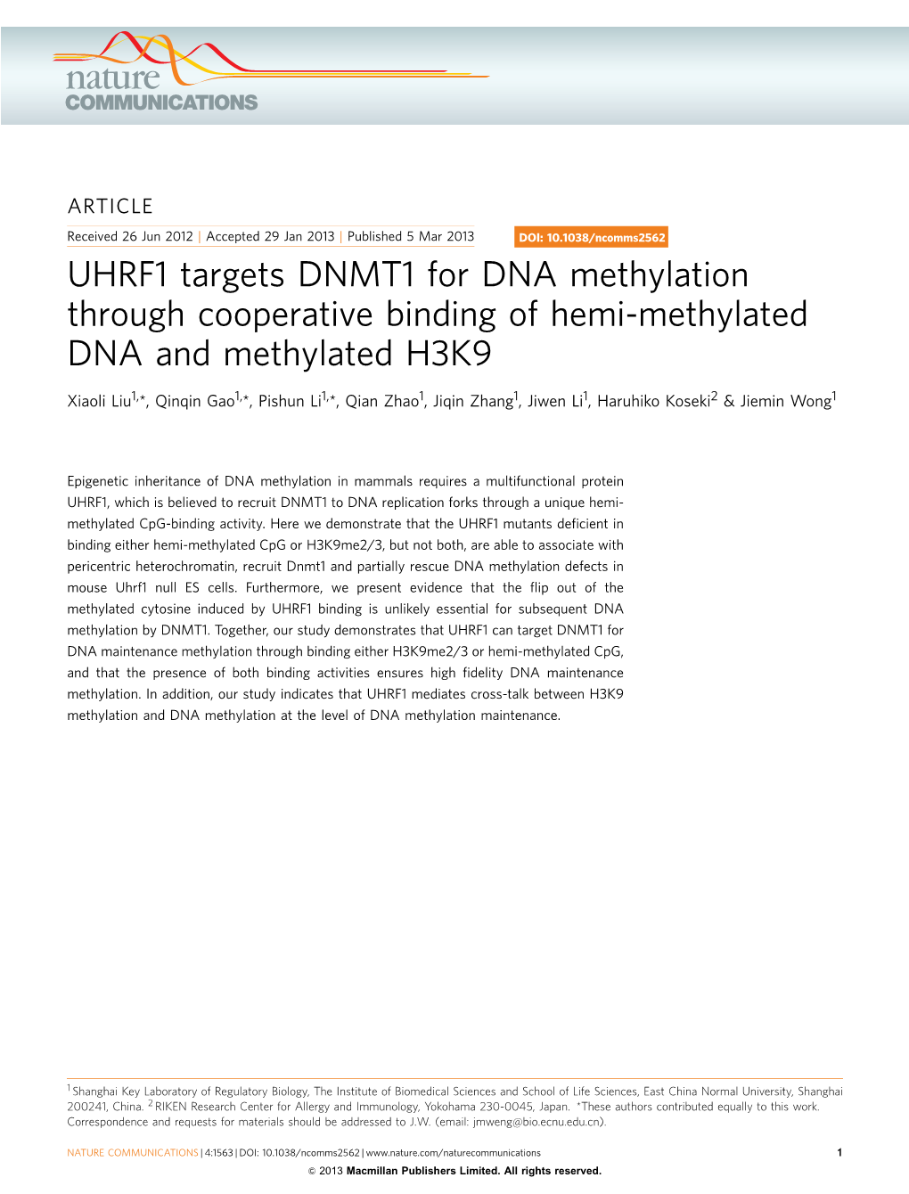 UHRF1 Targets DNMT1 for DNA Methylation Through Cooperative Binding of Hemi-Methylated DNA and Methylated H3K9