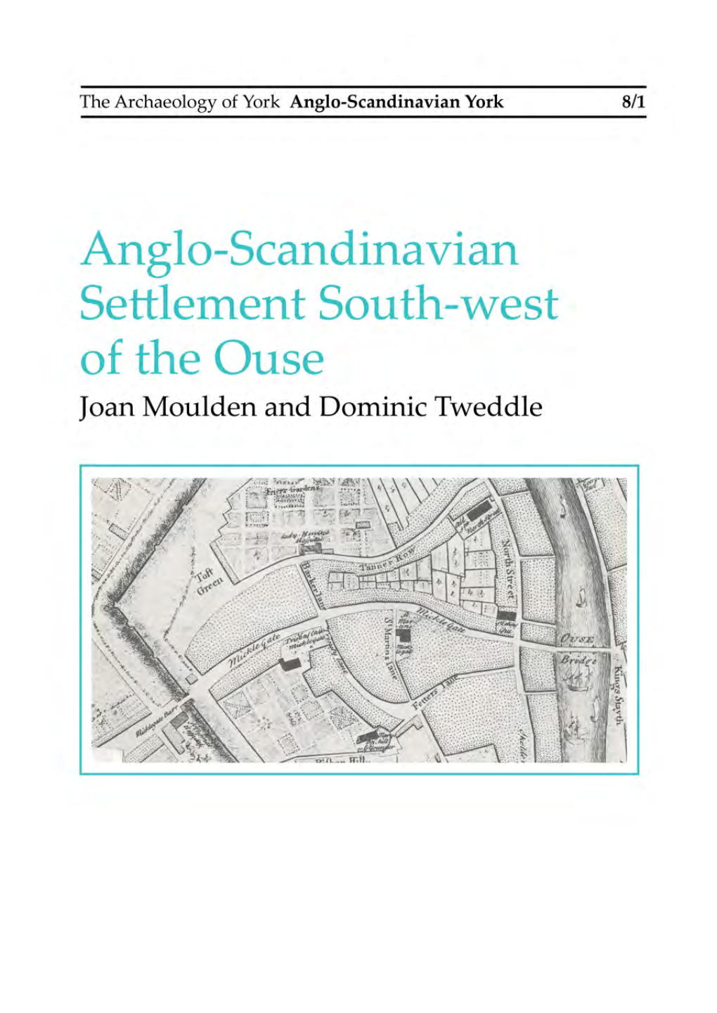 Anglo-Scandinavian Settlement South-West of the Ouse 1