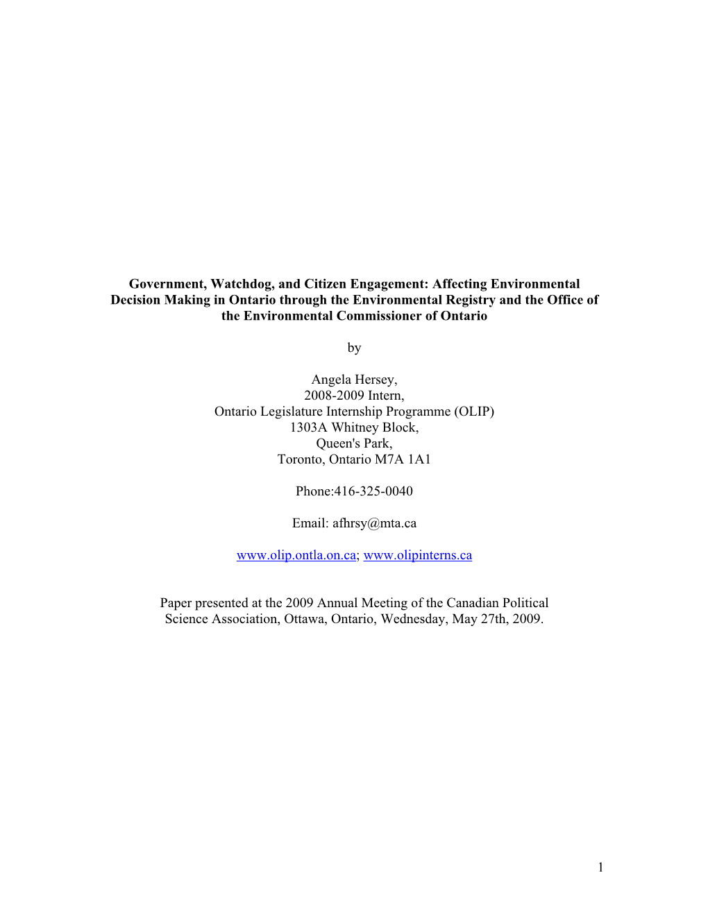 Affecting Environmental Decision Making in Ontario Through the Environmental Registry and the Office of the Environmental Commissioner of Ontario