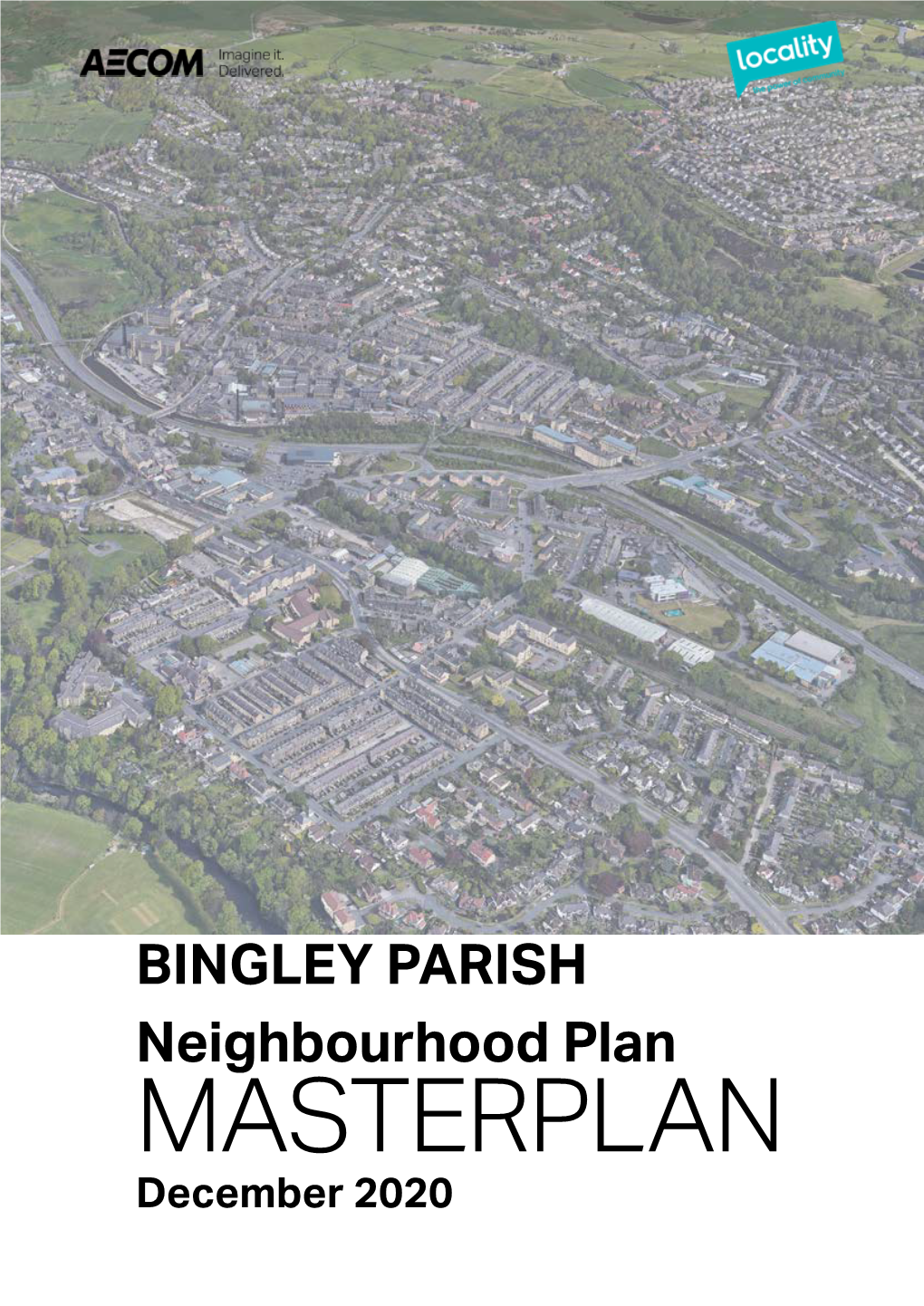 MASTERPLAN 2020 BINGLEY Masterplan PAGE 2