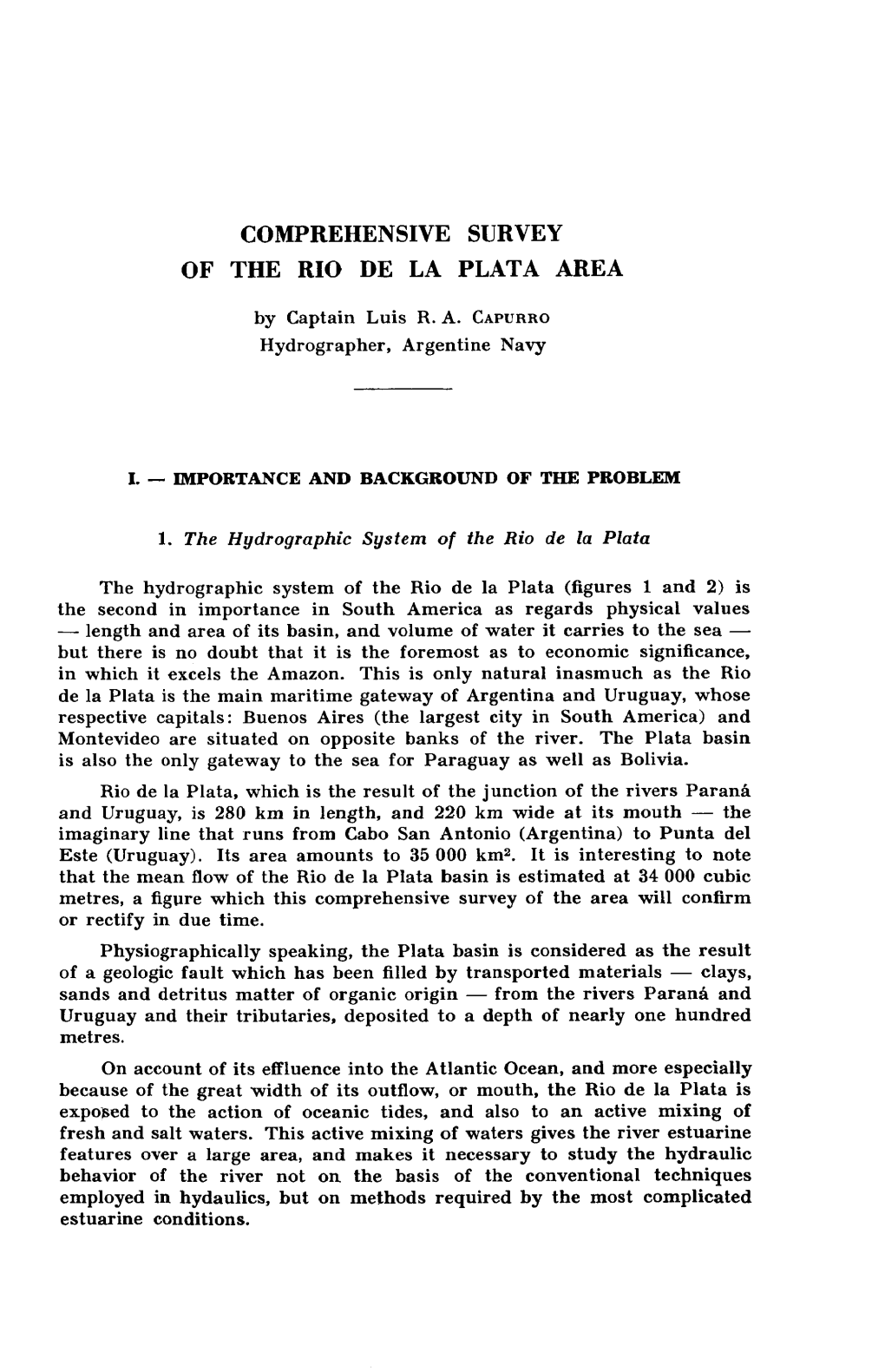 Comprehensive Survey of the Rio De La Plata Area