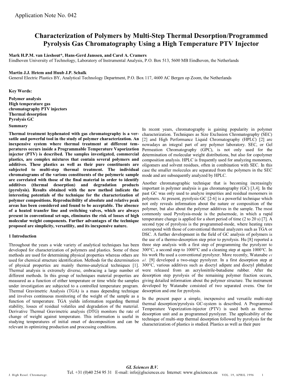 Characterization of Polymers by Multi-Step Thermal Desorption/Programmed Pyrolysis Gas Chromatography Using a High Temperature PTV Injector