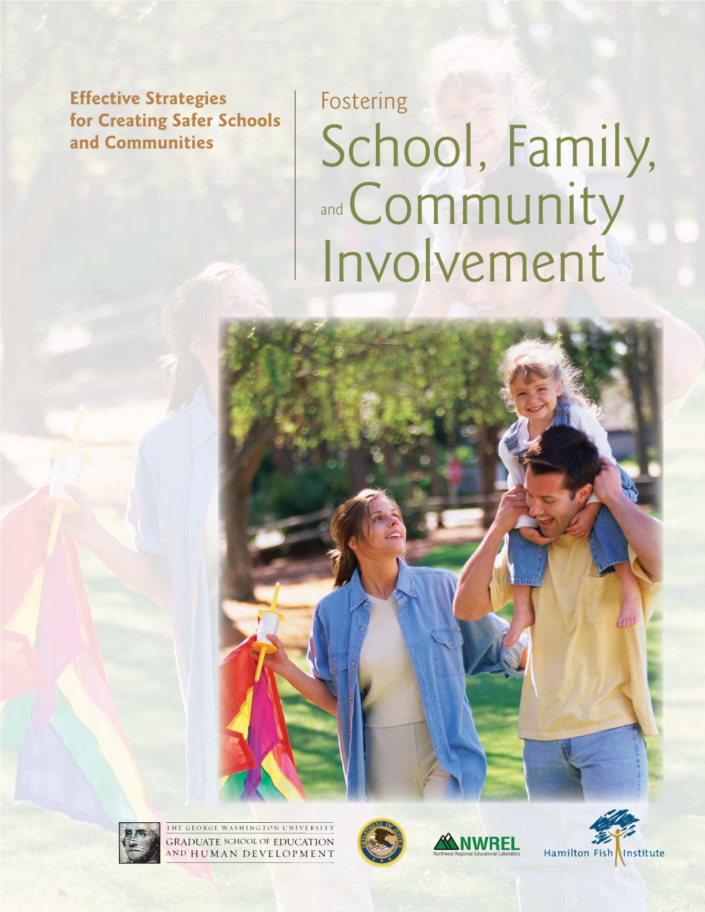 Fostering School, Family, and Community Involvement