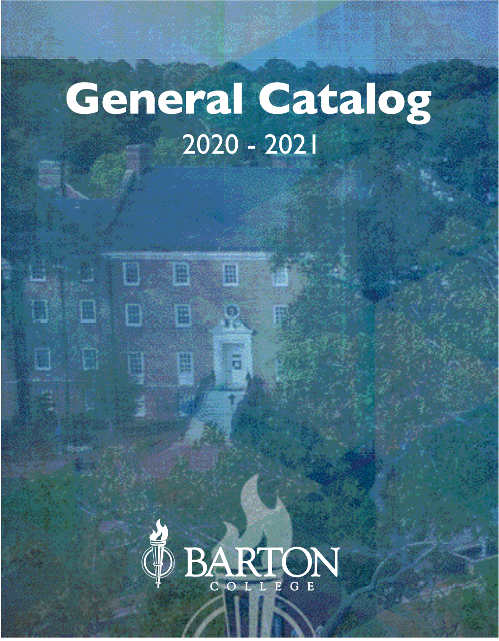 General Catalog 2020 - 2021 Wilson, North Carolina Telephone (252) 399-6300 • FAX (252) 399-6571