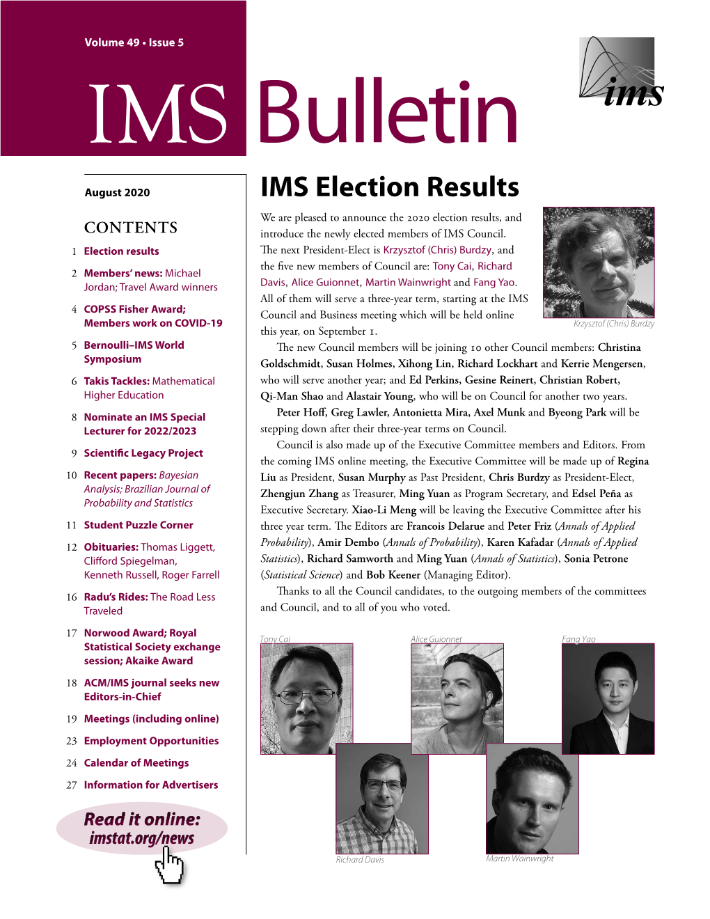 IMS Election Results We Are Pleased to Announce the 2020 Election Results, and CONTENTS Introduce the Newly Elected Members of IMS Council