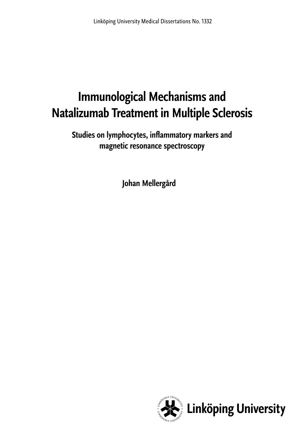 Immunological Mechanisms and Natalizumab Treatment in Multiple
