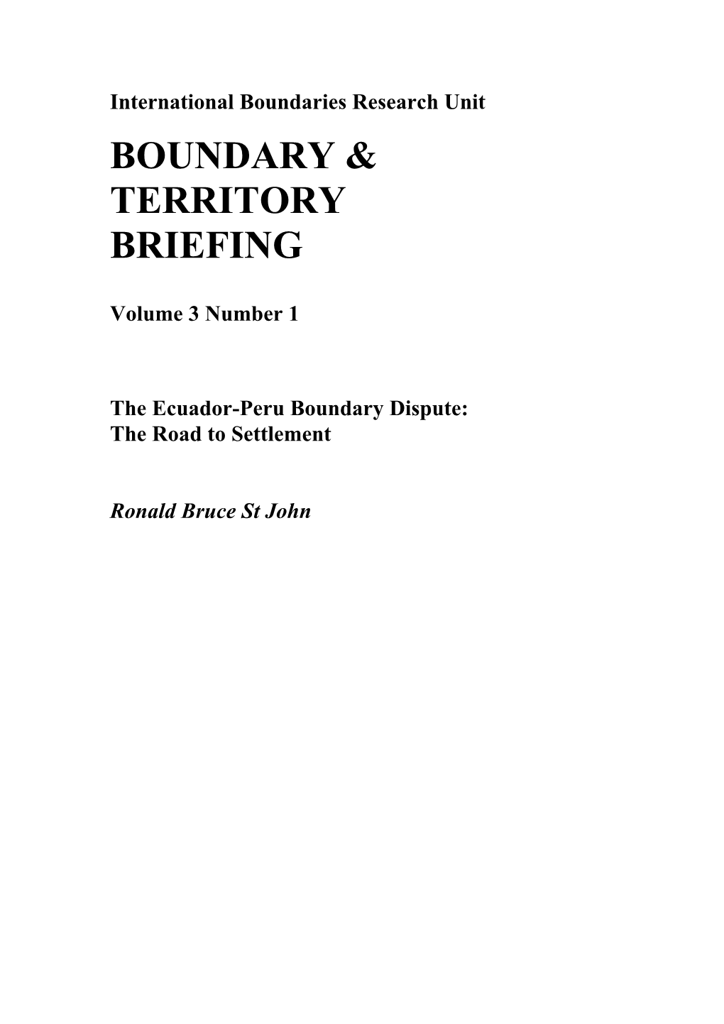 The Ecuador-Peru Boundary Dispute: the Road to Settlement