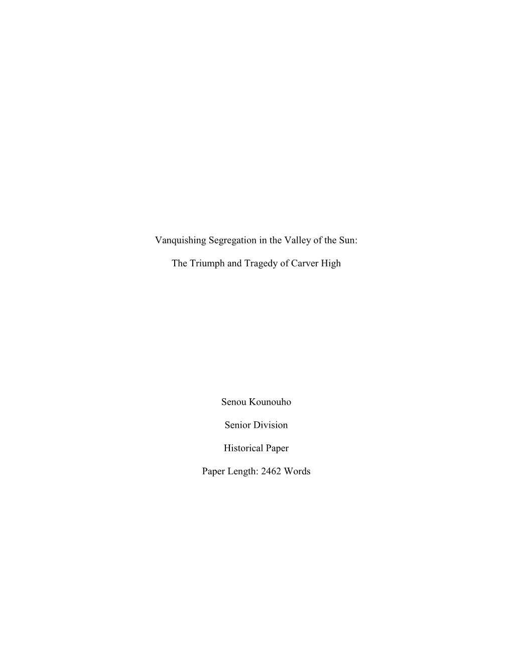 Vanquishing Segregation in the Valley of the Sun: the Triumph And