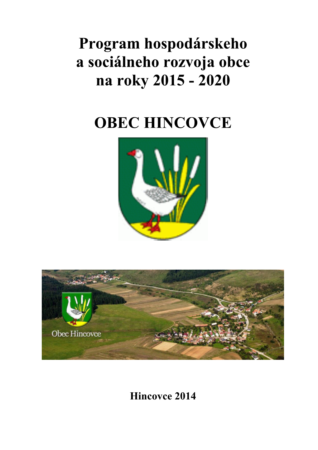 Program Hospodárskeho a Sociálneho Rozvoja Obce Na Roky 2015 - 2020