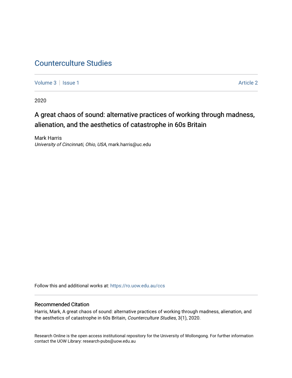 A Great Chaos of Sound: Alternative Practices of Working Through Madness, Alienation, and the Aesthetics of Catastrophe in 60S Britain