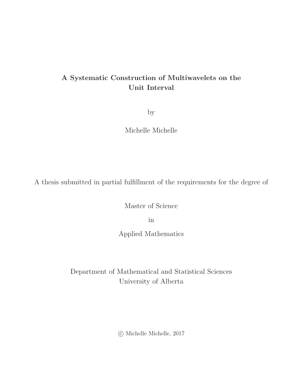 A Systematic Construction of Multiwavelets on the Unit Interval