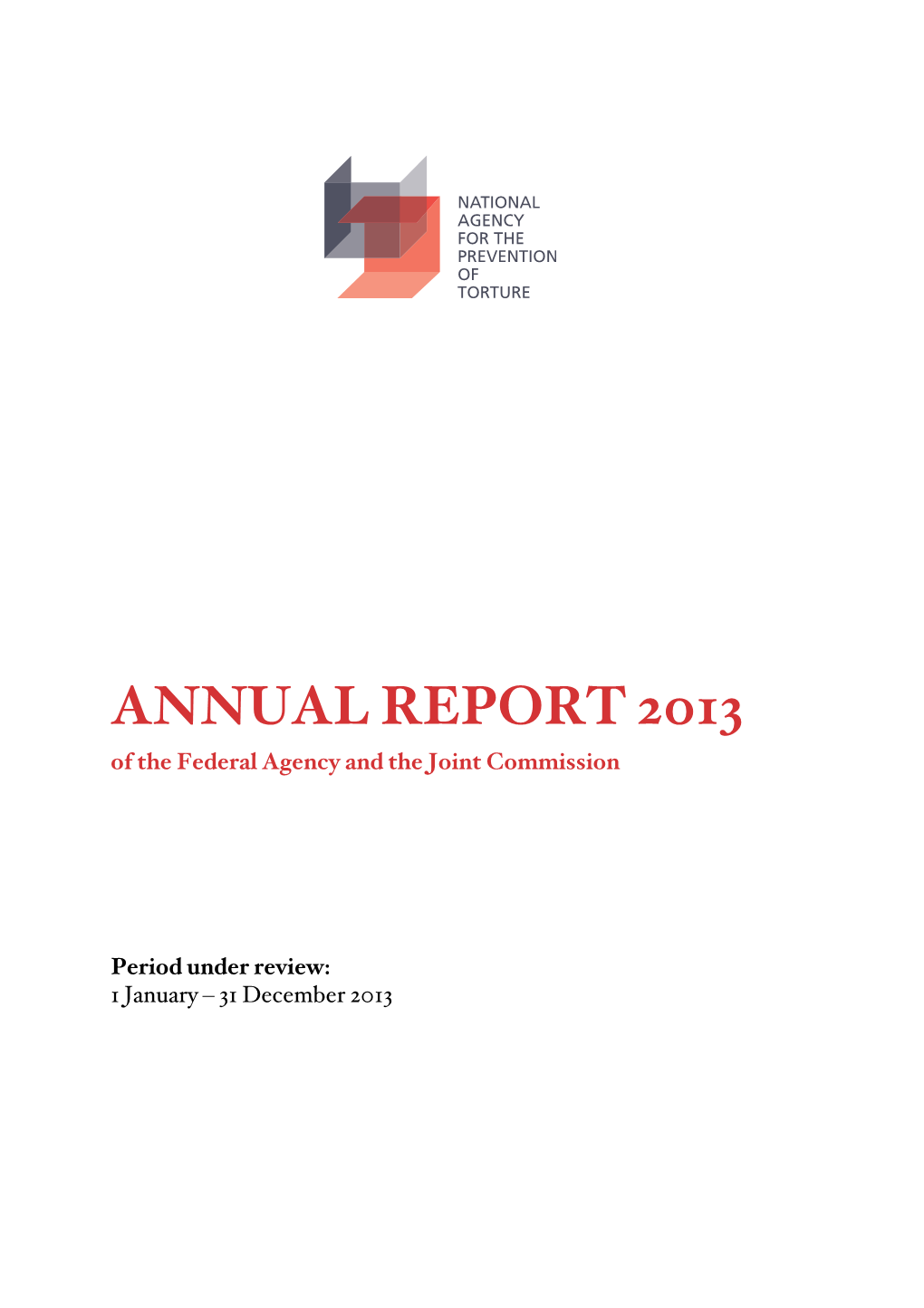 National Agency Publishes Annual Report 2013 in English