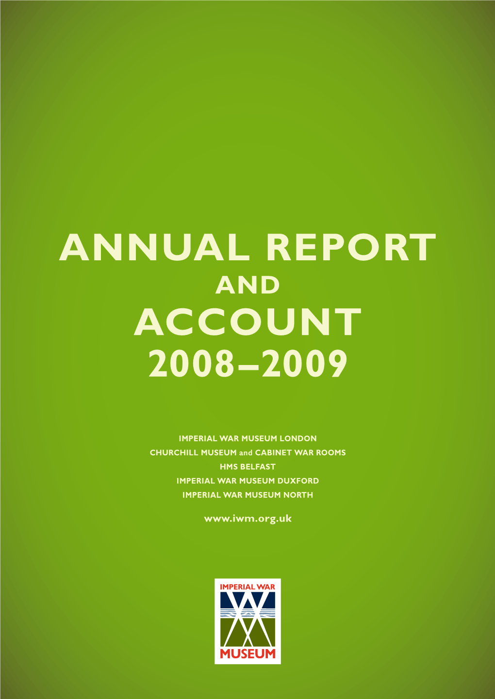 Imperial War Museum Annual Report and Account 2008-2009