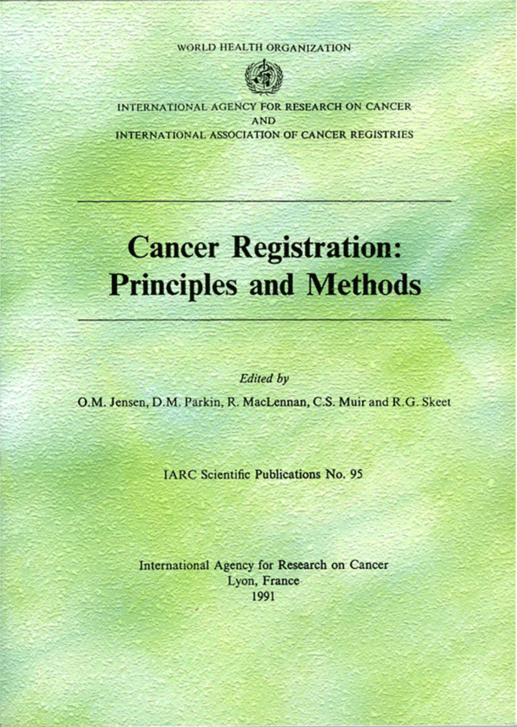 Cancer Registration: Principles and Methods