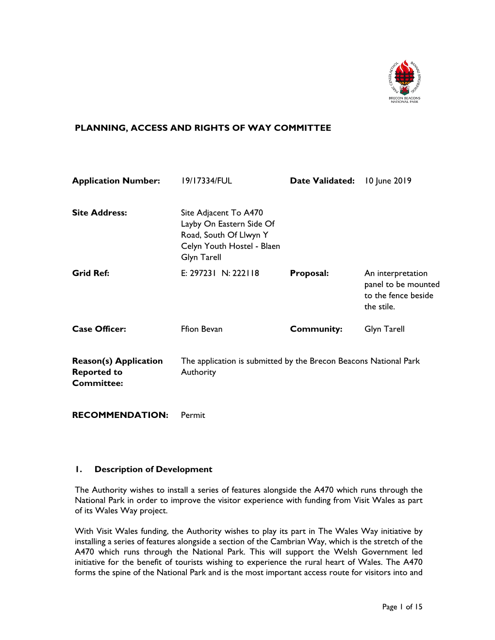 PLANNING, ACCESS and RIGHTS of WAY COMMITTEE Application Number: 19/17334/FUL Date Validated: 10 June 2019 Site Address: Site Ad