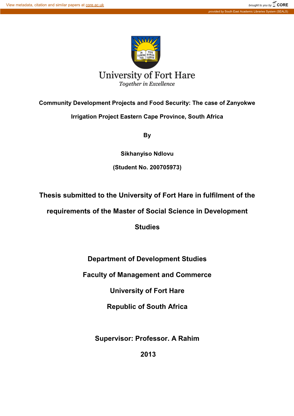 Thesis Submitted to the University of Fort Hare in Fulfilment of the Requirements of the Master of Social Science in Development