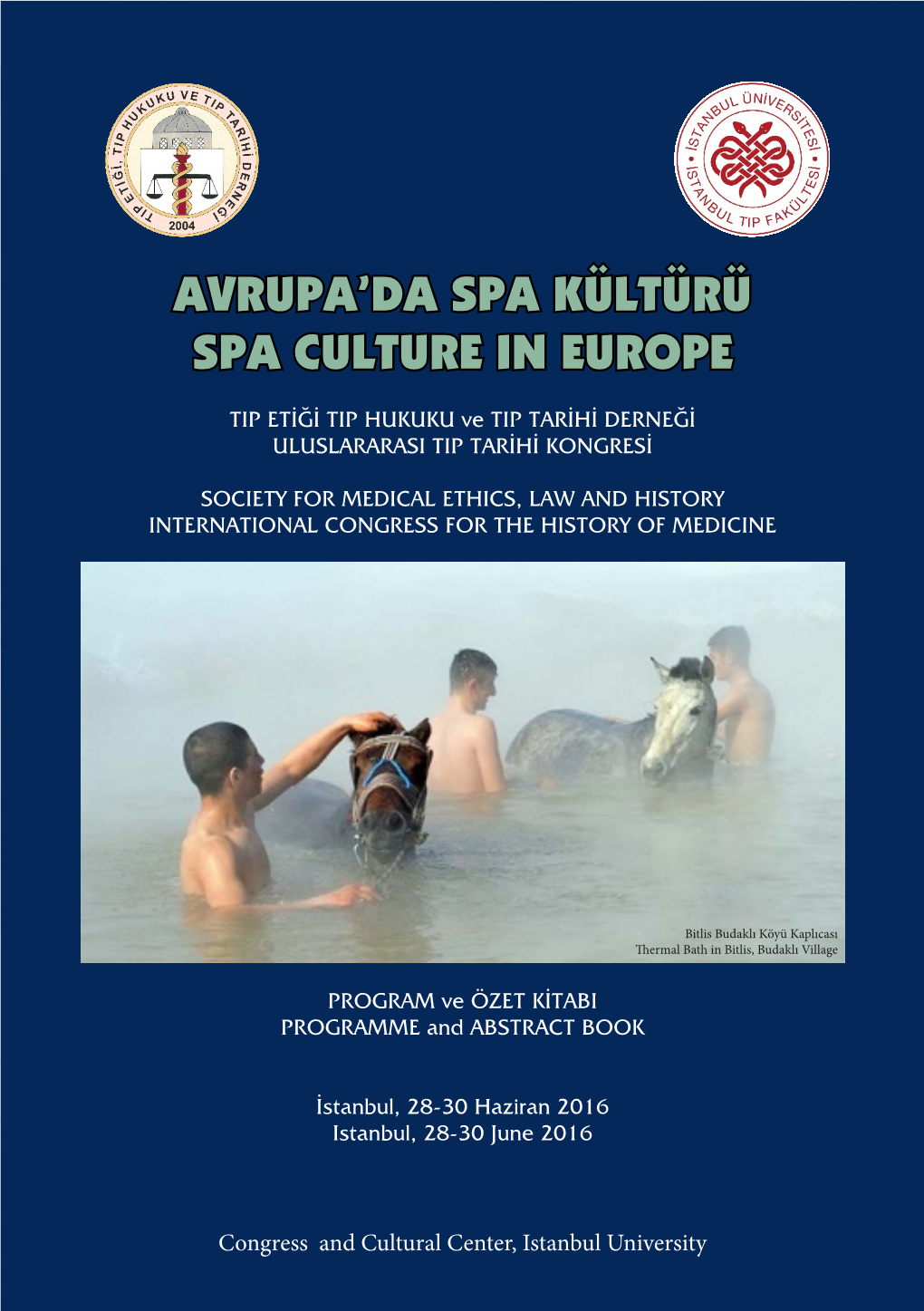 Avrupa'da Spa Kültürü Spa Culture in Europe