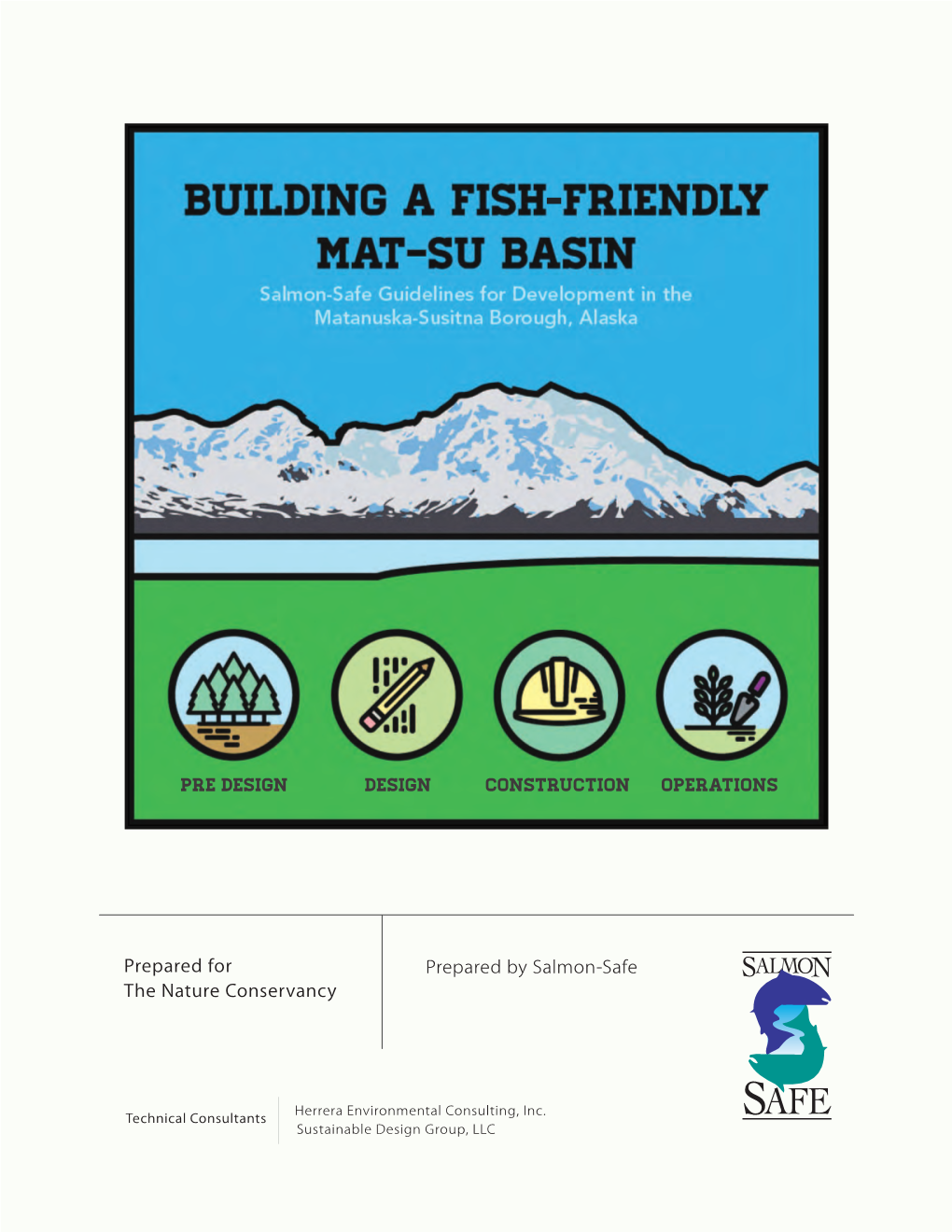 Building a Fish-Friendly Mat-Su Basin: Salmon-Safe Guidelines For