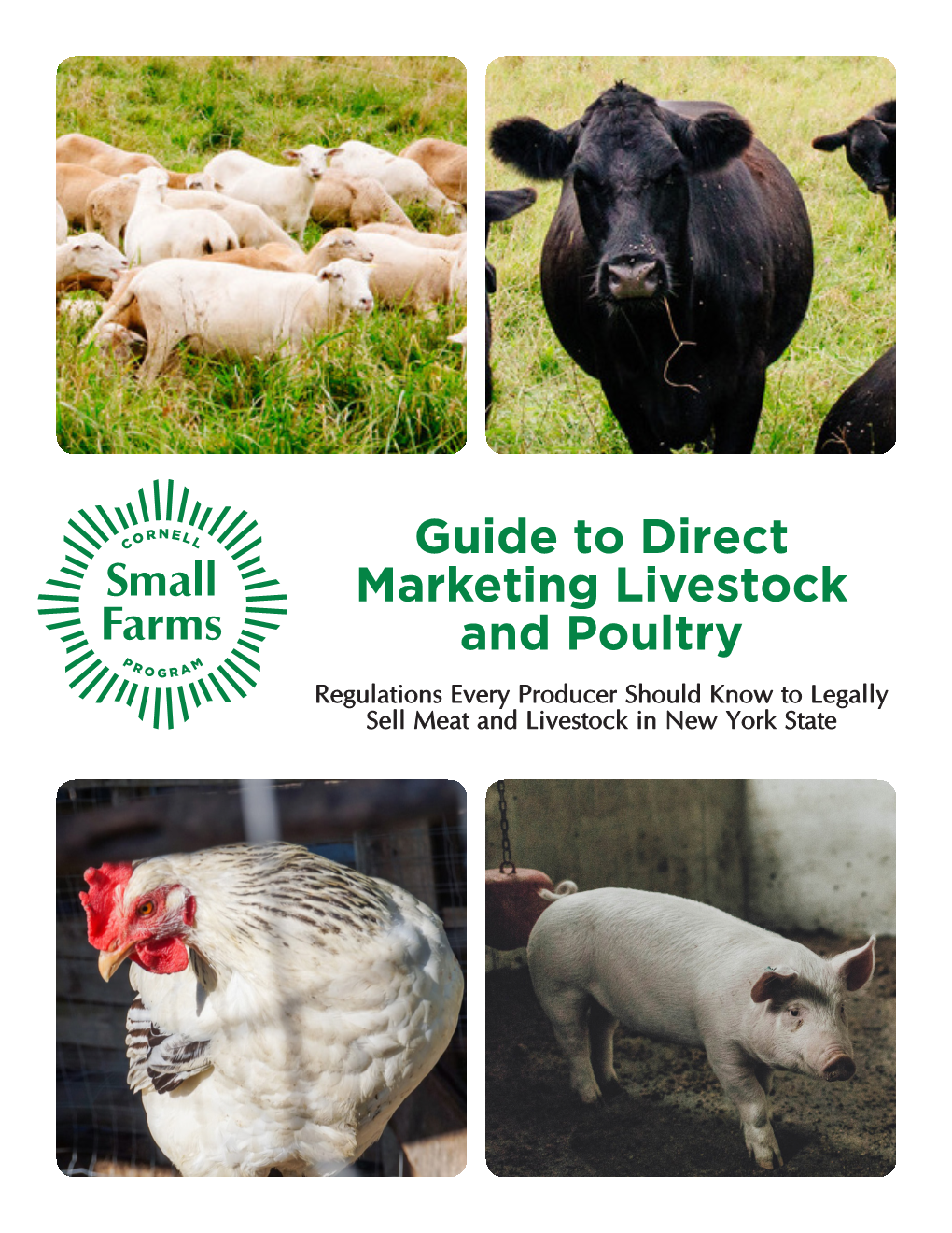 Guide to Direct Marketing Livestock and Poultry Regulations Every Producer Should Know to Legally Sell Meat and Livestock in New York State