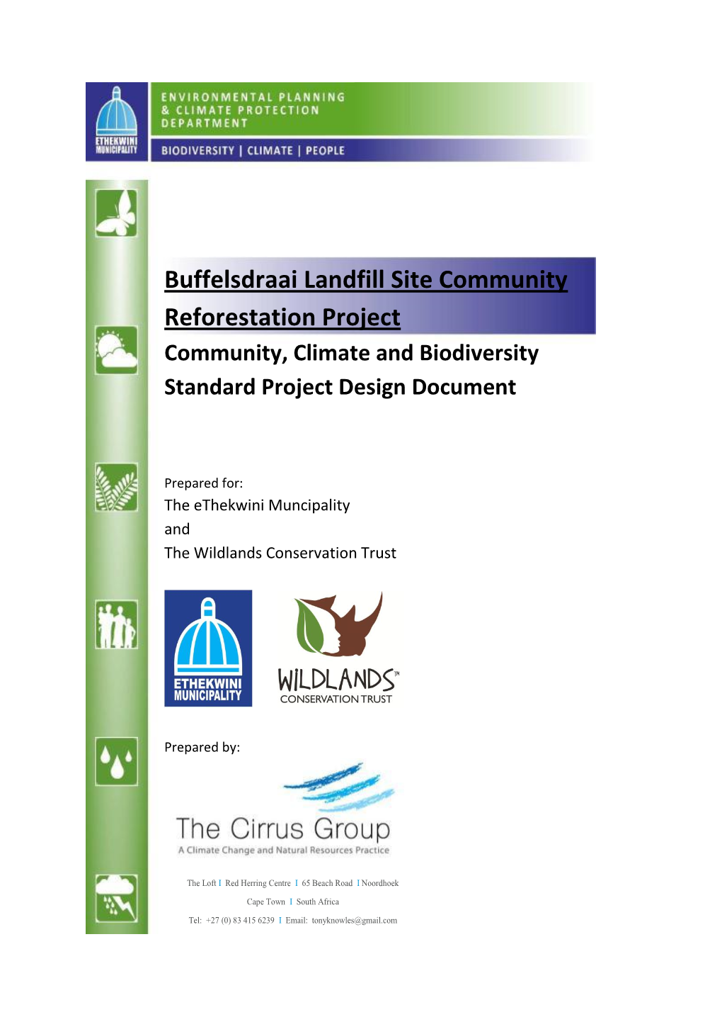 Buffelsdraai Landfill Site Community Reforestation Project Community, Climate and Biodiversity Standard Project Design Document