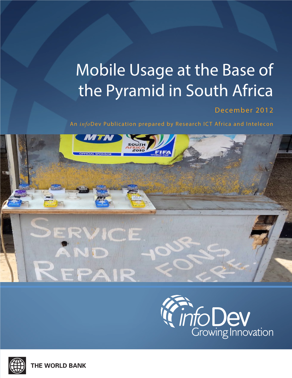 Mobile Usage at the Base of the Pyramid in South Africa December 2012