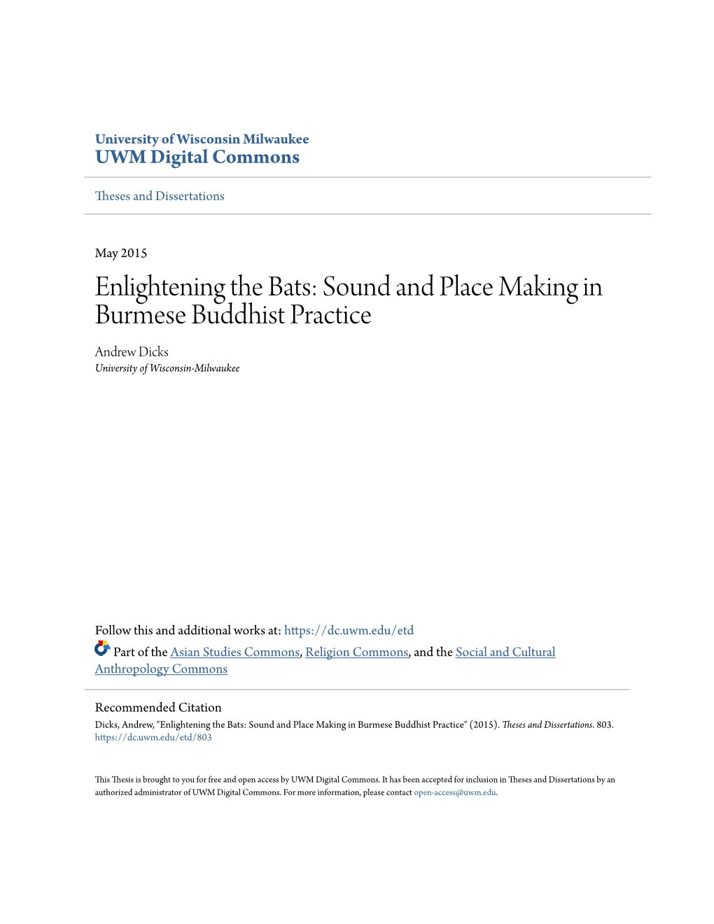 Enlightening the Bats: Sound and Place Making in Burmese Buddhist Practice Andrew Dicks University of Wisconsin-Milwaukee