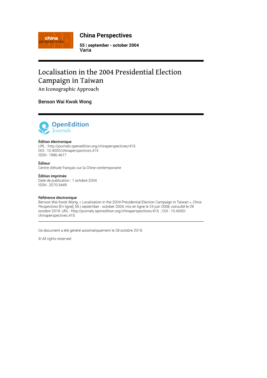 China Perspectives, 55 | September - October 2004 Localisation in the 2004 Presidential Election Campaign in Taiwan 2