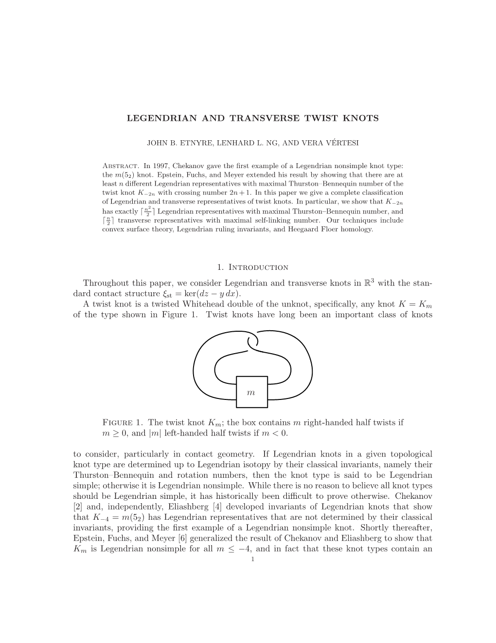 Legendrian and Transverse Twist Knots