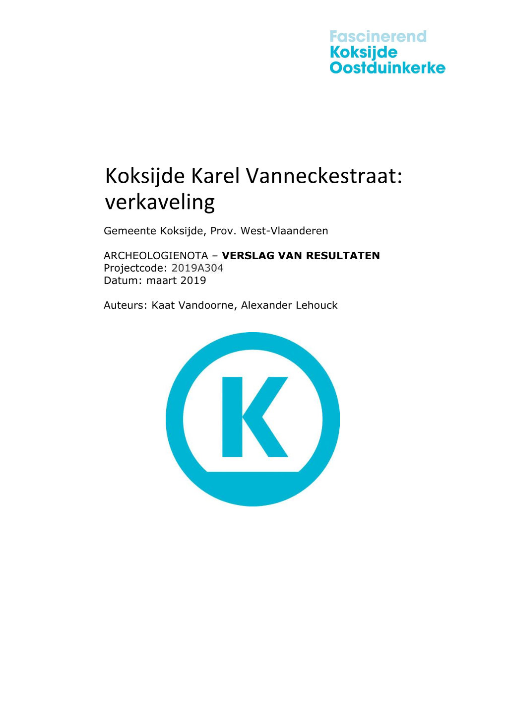 Koksijde Karel Vanneckestraat: Verkaveling Gemeente Koksijde, Prov